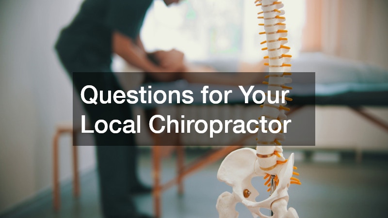 Questions for Your Local Chiropractor